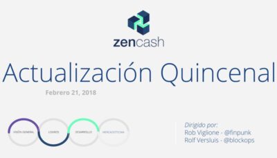 ZenCash Actualización Quincenal- Febrero 21, 2018