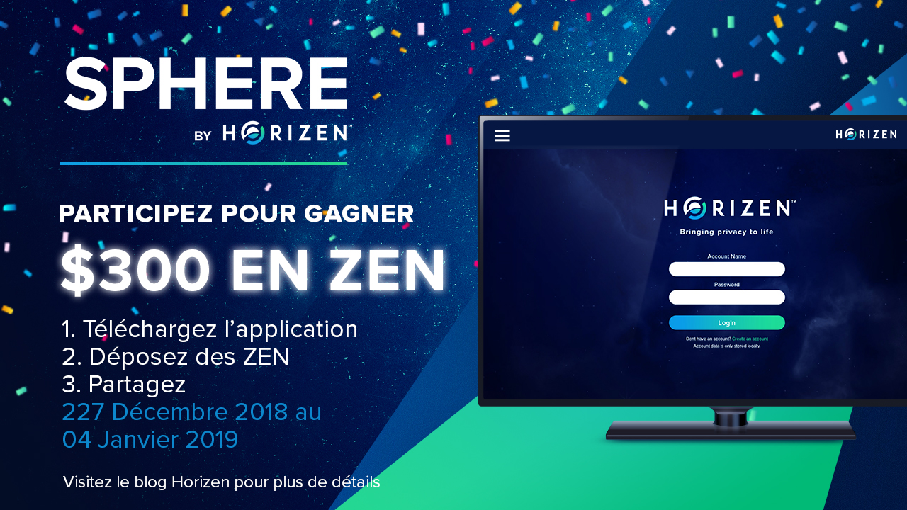 Essayez Sphere By Horizen et gagnez 300 en Zen! Horizen Blog